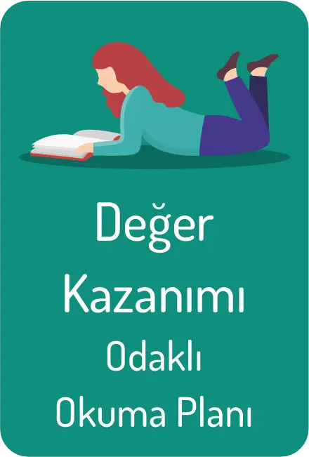Değer Kazanımı Odaklı Okuma Planı